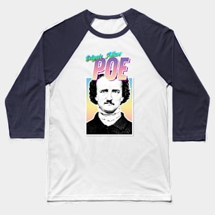 Edgar Allan Poe Graphic Design Hipster Statement Tee Baseball T-Shirt